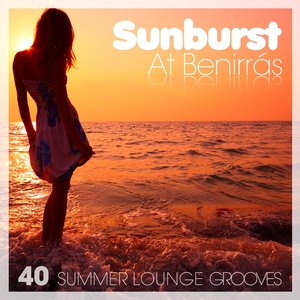 Sunburst At Benirras - 40 Summer Lounge Grooves
