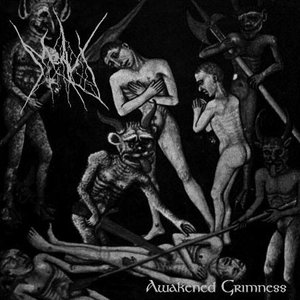 awakened grimness