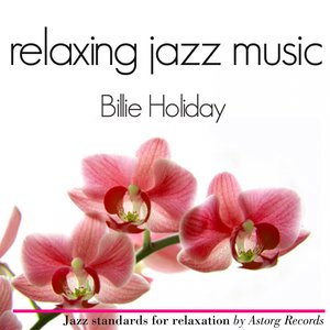 Billie Holiday Relaxing Jazz Music