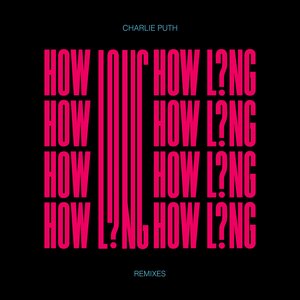 How Long (Remixes) - EP