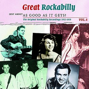 Great Rockabilly - Just About As Good As It Gets!, Vol. 4