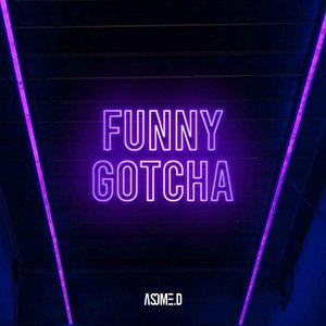 Funny Gotcha - EP