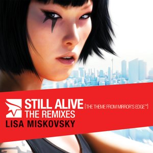 'Still Alive (The Theme From Mirror's Edge) The Remixes' için resim