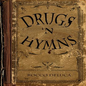 Drugs 'n' Hymns (Bonus Track Version)