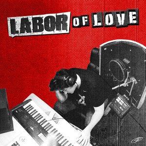 Labor of Love - EP