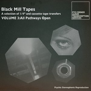Black Mill Tapes Volumes 3 & 4.