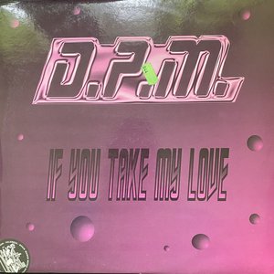 If You Take My Love