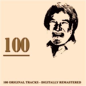 100 (100 Original Tracks - Digitally Remastered)