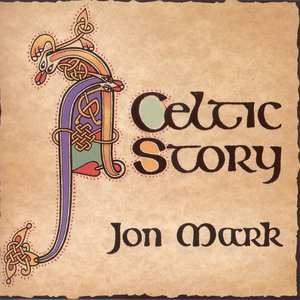 Mark, Jon: Celtic Story