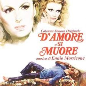 D'amore si muore - For Love One Dies (Original Motion Picture Soundtrack)