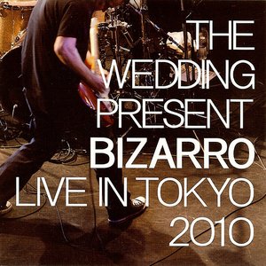 Bizarro: Live in Tokyo 2010