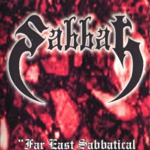 "Far East Sabbatical Live Attack!!!" (Live At Music Farm July 15th 1992)