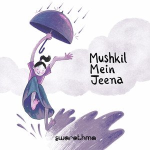 Mushkil Mein Jeena