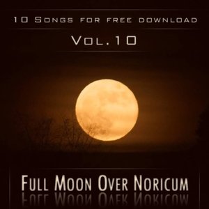 10 Songs for Free Download, Volume 10: Full Moon Over Noricum