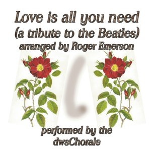 Love Is All You Need (A Tribute To The Beatles)