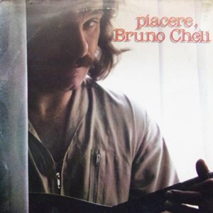 Piacere, Bruno Cheli