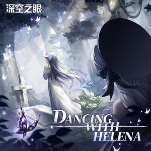 「Dancing With Helena」 (Where the Butterfly Belongs)