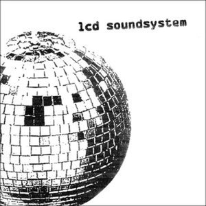 Image for 'LCD Soundsystem [Disc 1]'