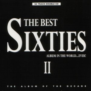 The Best Sixties Album in the World... Ever! Volume 2 (disc 1)