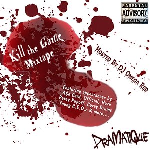 Image for 'Kill The Game Mixtape'