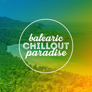 Balearic Chillout Paradise