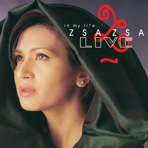 In My Life… Zsa Zsa Live