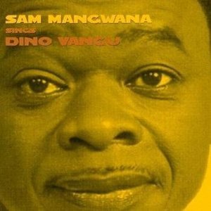 Sam Mangwana Sings Dinu Vangu