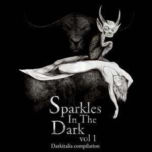 Sparkles In the Dark Vol.1 - Darkitalia Compilation