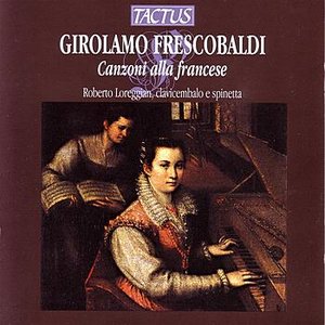 Frescobaldi: Canzoni Alla Francese