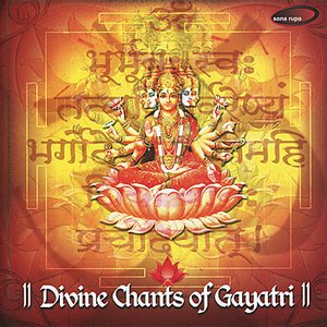 Divine Chants Of Gayatri