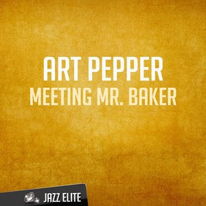 Meeting Mr. Baker