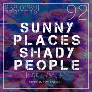 Sunny Places Shady People - Single