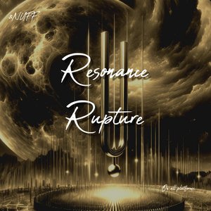 Resonance Rupture