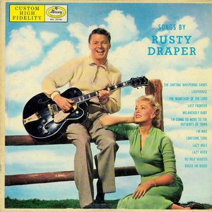 Songs by Rusty Draper