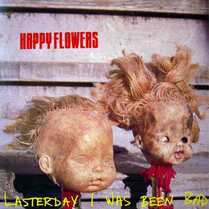 Lasterday I Was Been Bad cover