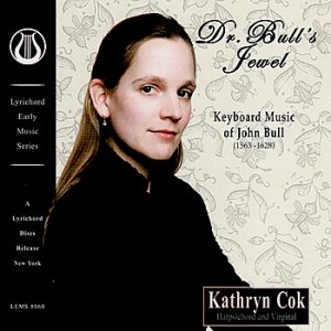 Image for 'Dr. Bull's Jewel - Keyboard Music of John Bull'