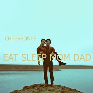 EAT SLEEP MOM DAD