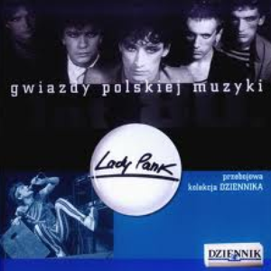 Lady Pank - Tańcz Głupia, Tańcz Lyrics - Zortam Music