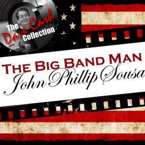 The Big Band Man - [The Dave Cash Collection]
