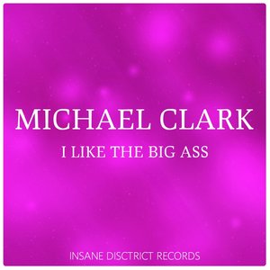 I Like the Big Ass