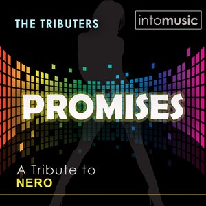 Promises (A Tribute to Nero - the Mixes)
