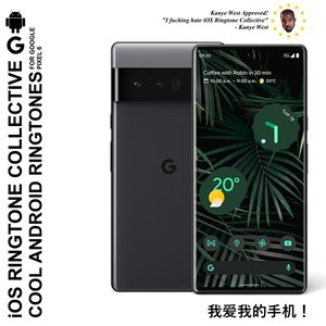 Cool Android Ringtones for Google Pixel 6