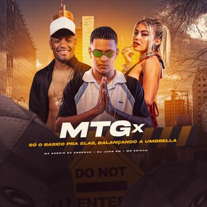 Mtg - Só o Basico pra Elas, Balançando a Umbrella