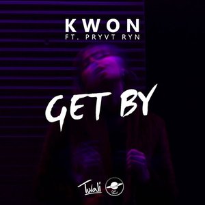 Get By (Feat. Pryvt Ryn)