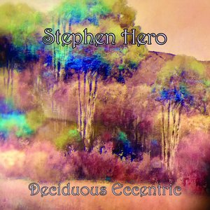 Deciduous Eccentric [Explicit]