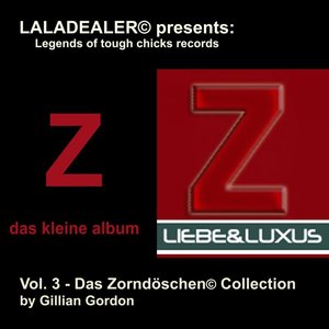 Das Zorndoeschen Collection (Laladealer presents: Legends of Tough Chicks Records, Vol. 3)
