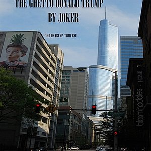 The Ghetto Donald Trump