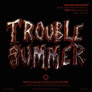 TROUBLE SUMMER