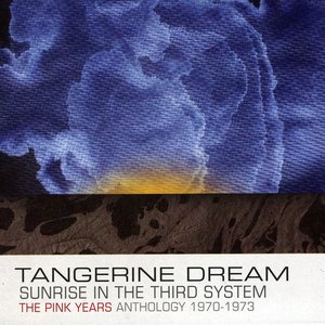 Sunrise in the Third System - The Pink Years Anthology : 1970-1973