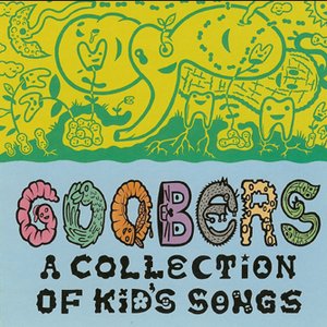 “Goobers: A Collection of Kids' Songs, Volume I”的封面